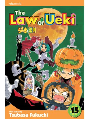 cover image of The Law of Ueki, Volume 15